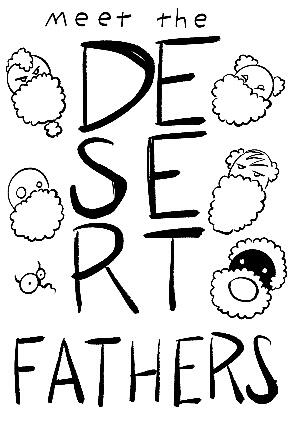 Meet the Desert Fathers zine cover with the words “meet the DESERT FATHERS” surrounded by tiny simplified portraits of old men and a squiggly demon.